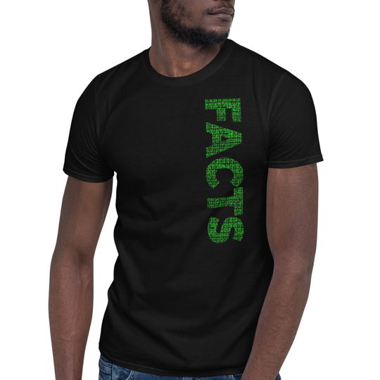 Facts Matrix Theme T-shirt Print