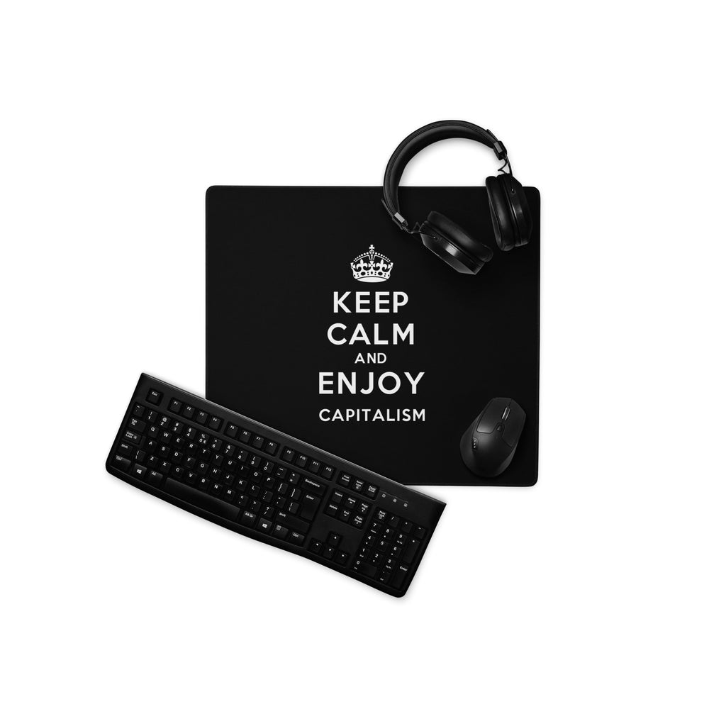 Keep Calm and Enjoy Capitalism Gaming Mouse Pad
