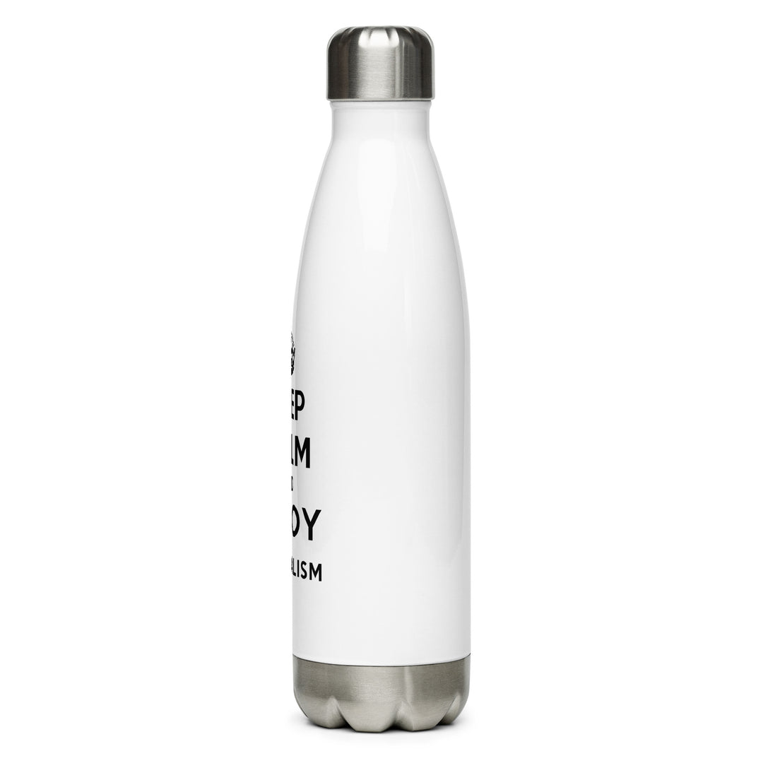 Keep Calm and Enjoy Capitalism Stainless Steel Water Bottle