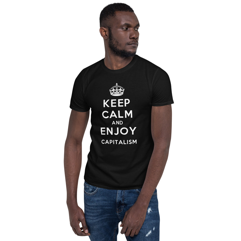 Keep Calm and Enjoy Capitalism T-shirt Print