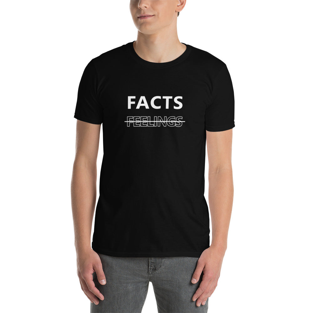 Facts Not Feelings T-shirt Print